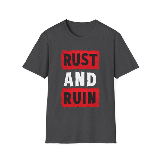 Rust and Ruin T-Shirt