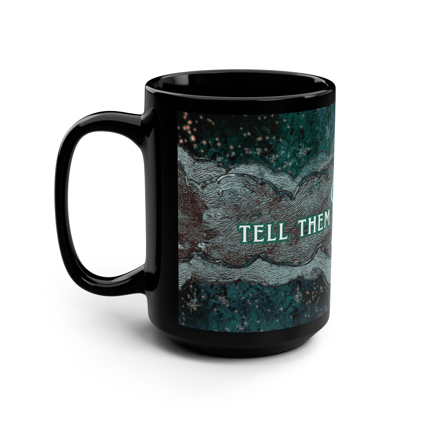 Tell Them Stories | Black 15oz ceramic mug