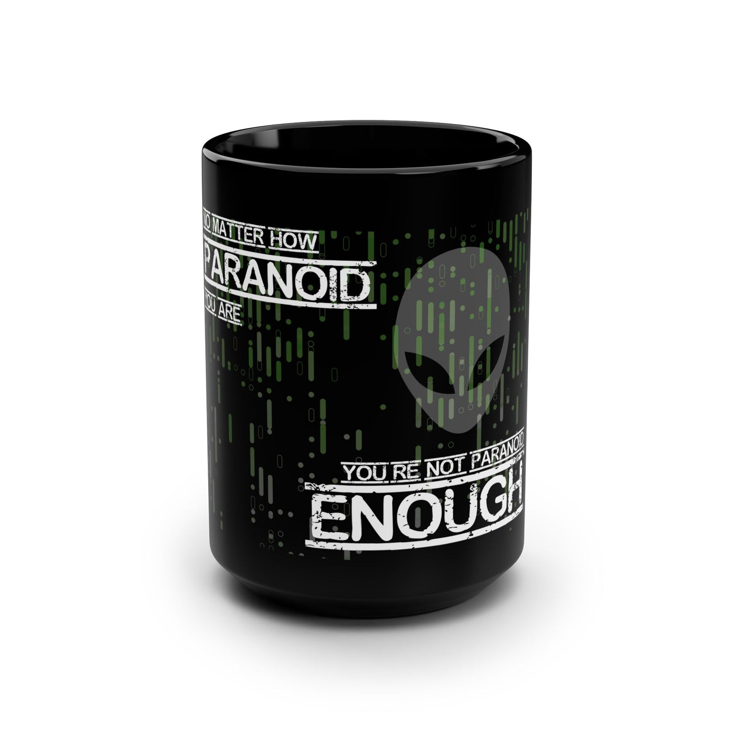 Alien Matrix Paranoid Design Mug | 15oz Black Mug
