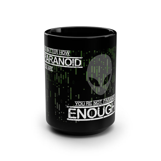 Alien Matrix Paranoid Design Mug | 15oz Black Mug