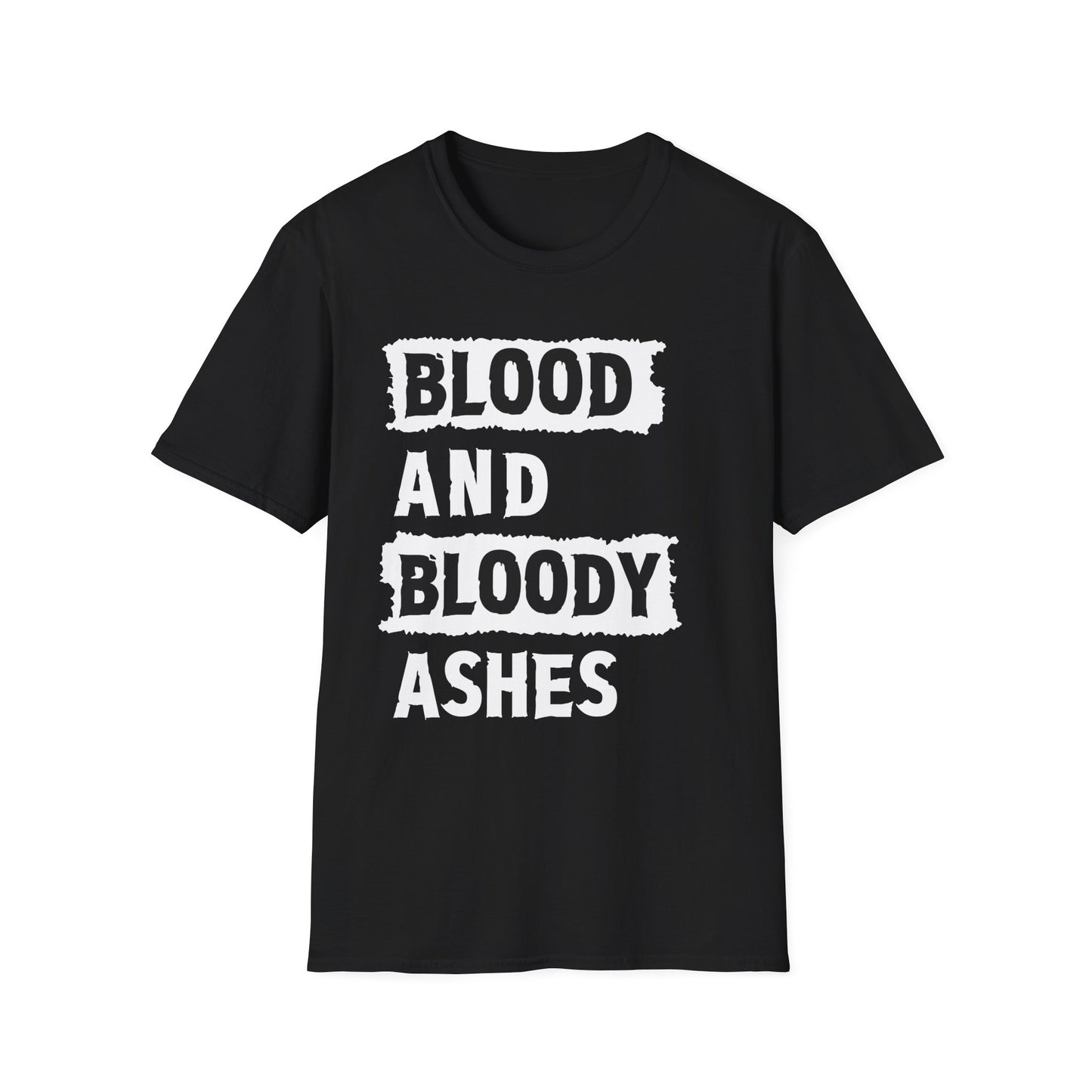 Blood and Bloody Ashes T-Shirt